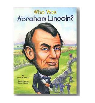 Who Was Abraham Lincoln