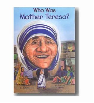 Who Was Mother Teresa