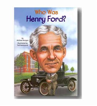 Who Was Henry Ford