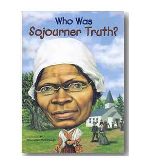 Who Was Sojourner Truth