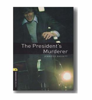 the presidents murderer